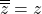 Rendered by QuickLaTeX.com \overline{\overline{z}}=z