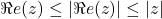 Rendered by QuickLaTeX.com \Re e(z)\le |\Re e(z)|\le |z|