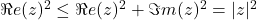 Rendered by QuickLaTeX.com \Re e(z)^2\le \Re e(z)^2+\Im m(z)^2=|z|^2