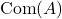 Rendered by QuickLaTeX.com \mathrm{Com}(A)