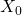 Rendered by QuickLaTeX.com X_0