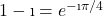 1-\i= e^{-\i\pi/4}