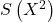 S \left( X^2 \right)