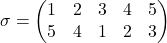 \sigma = \begin{pmatrix} 1 & 2 & 3 & 4 & 5 \\ 5 & 4 & 1 & 2 & 3 \end{pmatrix}