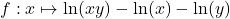 f:x\mapsto \ln(xy)-\ln(x)-\ln(y)