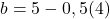 b=5-0,5(4)