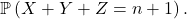 \[\mathbb{P} \left( X + Y + Z = n + 1 \right).\]