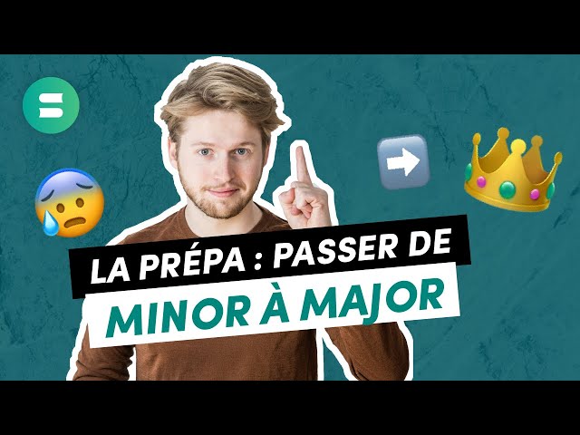 La prépa : passer de minor à major