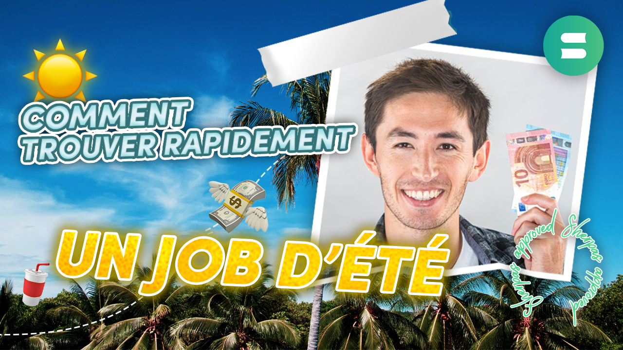 Comment trouver un job d'été