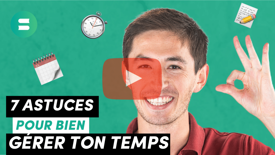 Comment gérer son temps au quotidien ? ⏰ [Méthode]