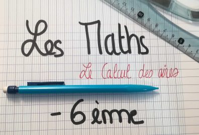 Comment calculer une aire ? – 6ᵉ 