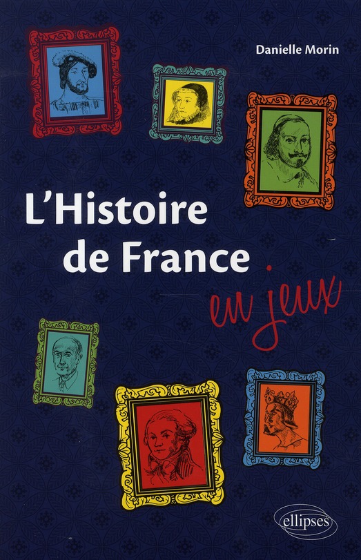 1ère de couverture de "L'Histoire de France en jeux"