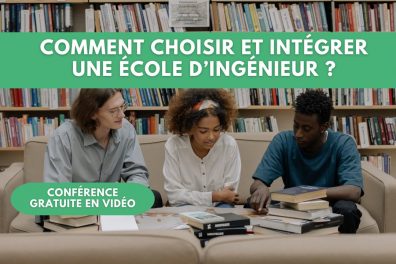Webinar – Parents : « Comment choisir et intégrer une école d’ingénieur ? » : le replay !