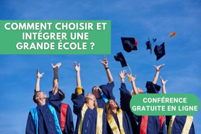 Webinar – Parents : « Comment choisir et intégrer une grande école ? » : le replay !