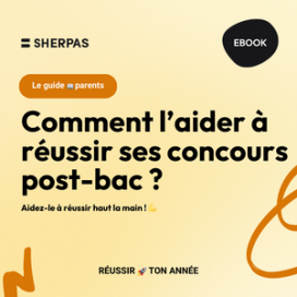 Guide parents : comment l’aider à réussir ses concours post-bac ?