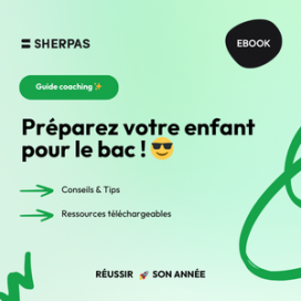 Guide coaching : préparez votre enfant pour le bac ! 